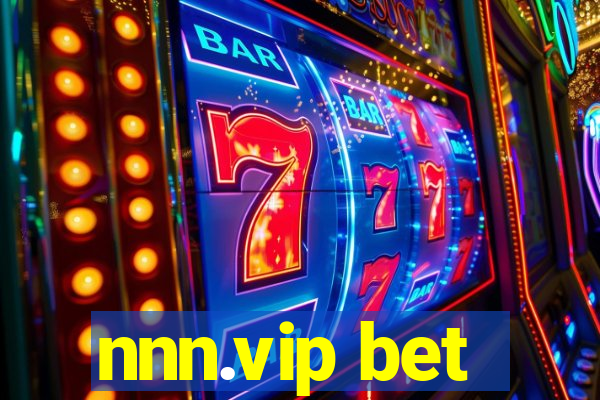 nnn.vip bet